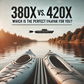 Sea Eagle 380x vs 420x: Which is Better?